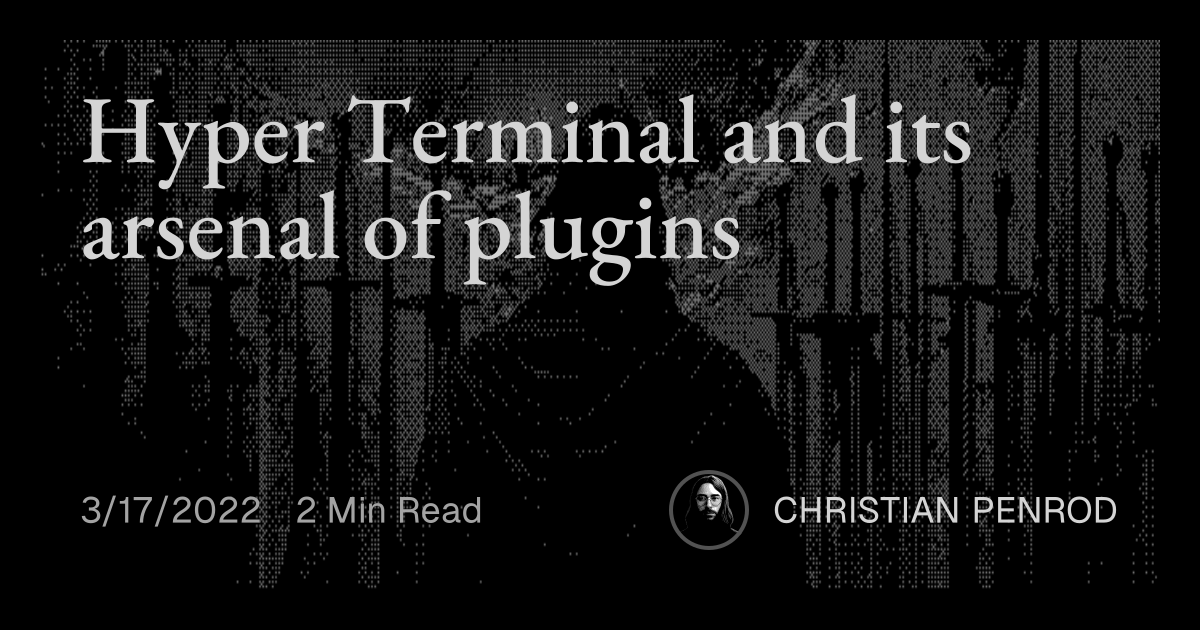 Hyper Terminal and its arsenal of plugins